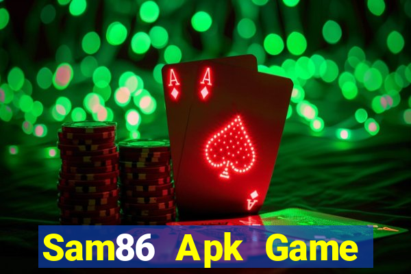 Sam86 Apk Game Bài Kubet