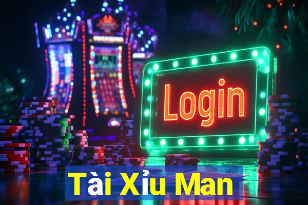 Tài Xỉu Man