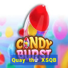 Quay thử XSQB thứ bảy