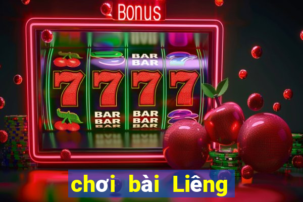 chơi bài Liêng kiếm tiền