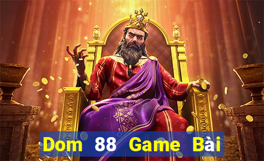 Dom 88 Game Bài Rồng Xanh