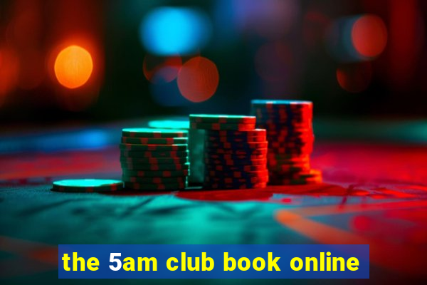 the 5am club book online