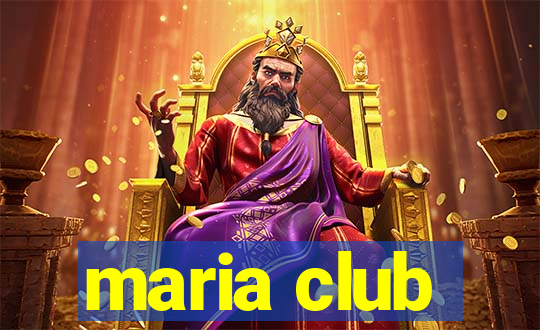 maria club