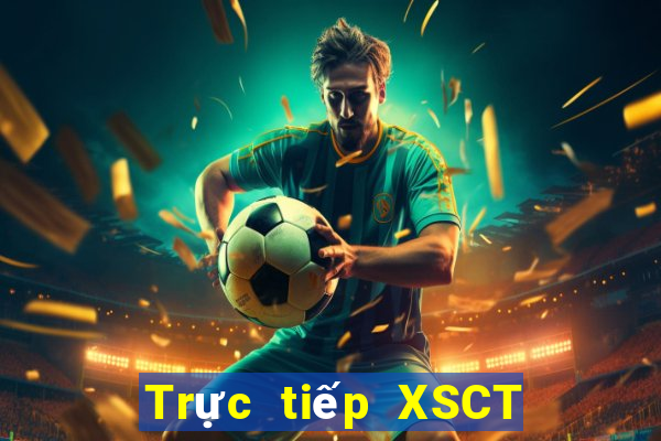 Trực tiếp XSCT ngày 16