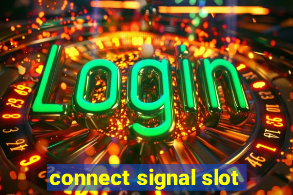 connect signal slot