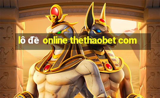 lô đề online thethaobet com