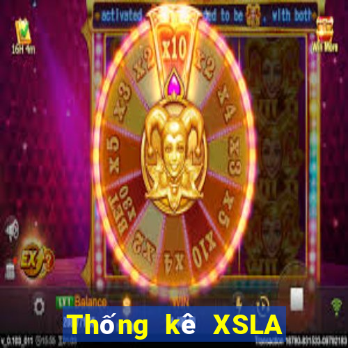 Thống kê XSLA ngày 5