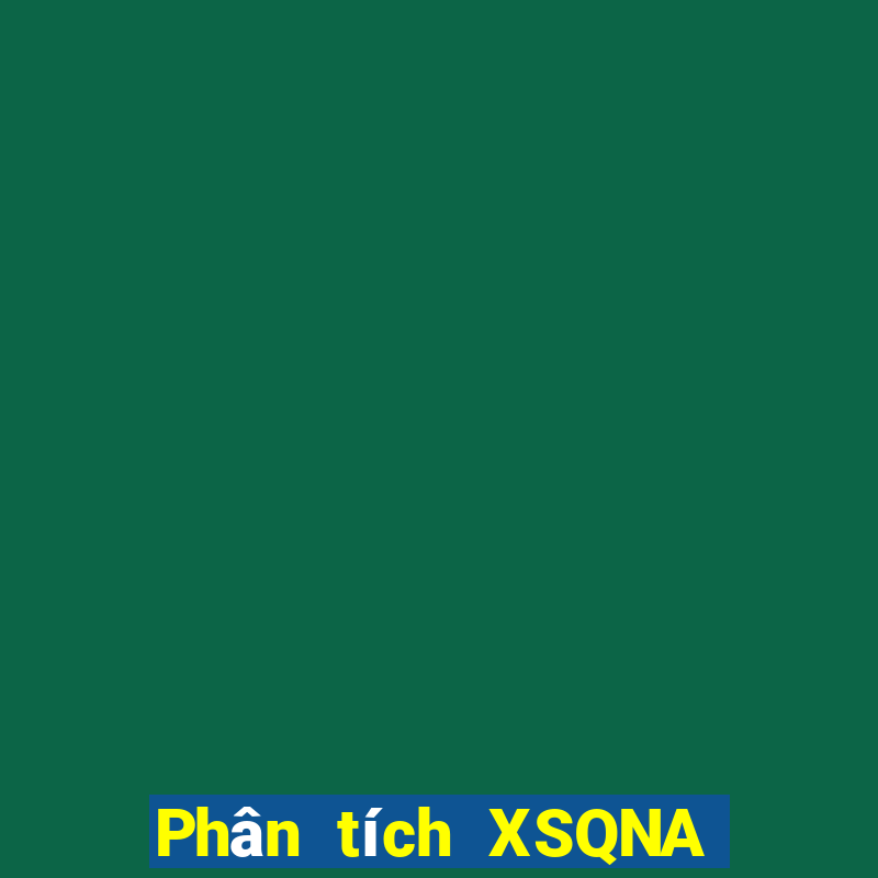 Phân tích XSQNA ngày 27