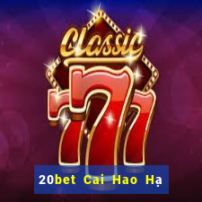 20bet Cai Hao Hạ cánh Tải về