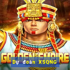 Dự đoán XSQNG hôm nay