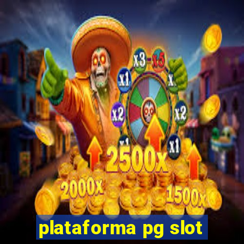 plataforma pg slot