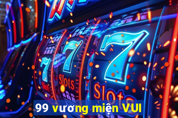 99 vương miện VUI