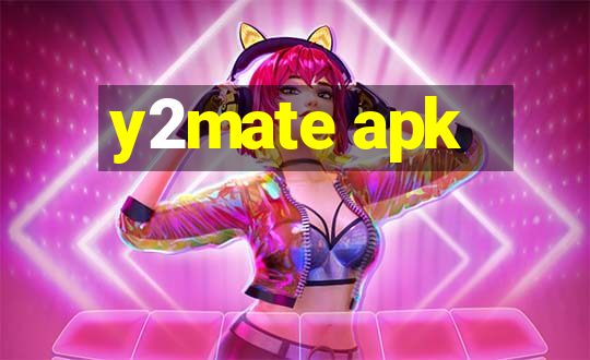 y2mate apk