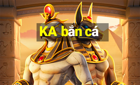 KA bắn cá