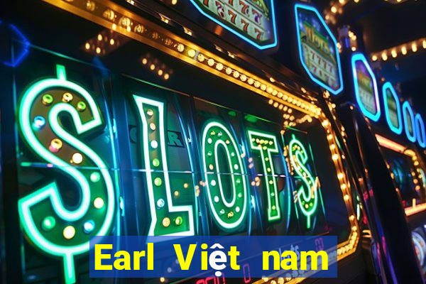 Earl Việt nam mở tài khoản