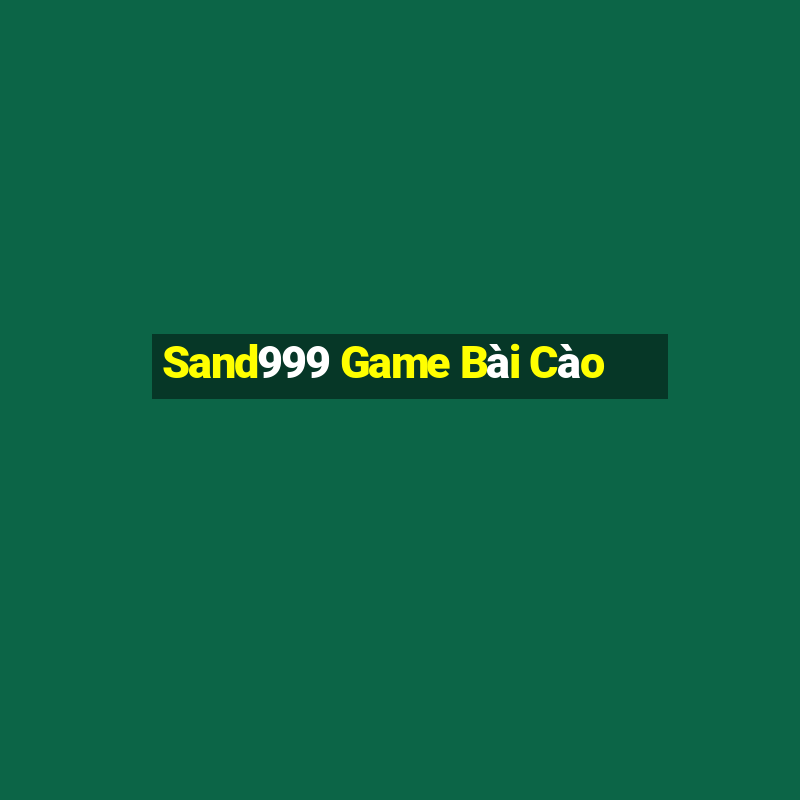 Sand999 Game Bài Cào