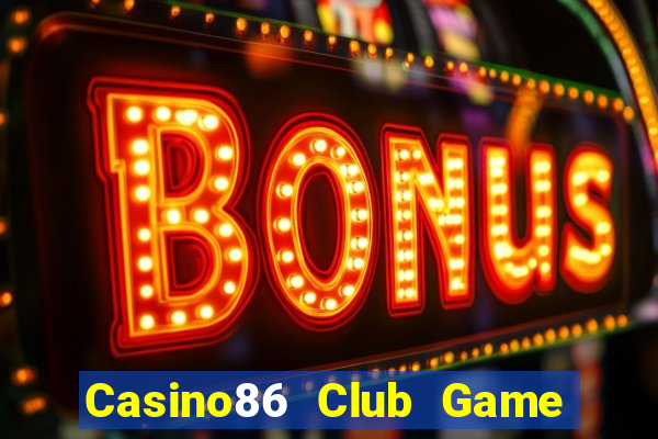 Casino86 Club Game Bài 888