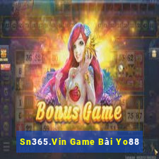 Sn365.Vin Game Bài Yo88