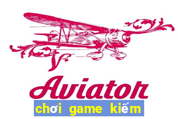 chơi game kiếm tiền paypal 2020