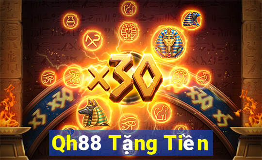 Qh88 Tặng Tiền