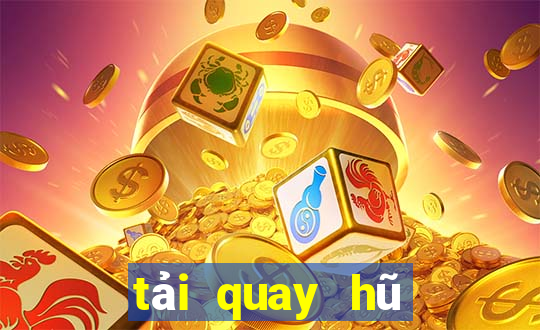 tải quay hũ đổi thưởng