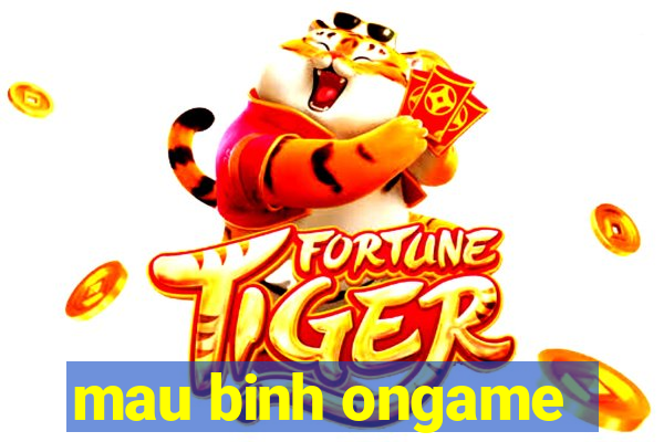 mau binh ongame