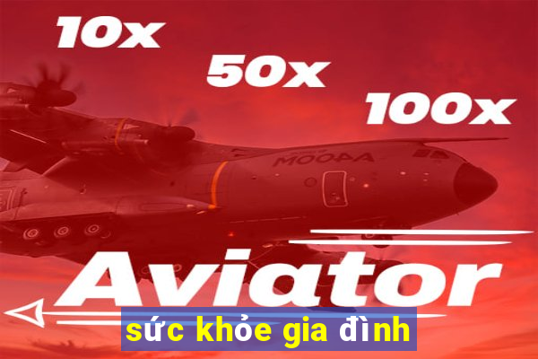 sức khỏe gia đình