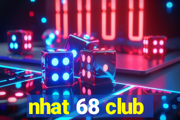 nhat 68 club