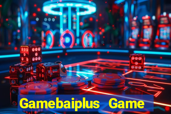 Gamebaiplus Game Bài Vip