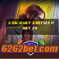 Lịch quay XSDT123 ngày 20