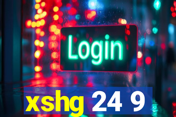 xshg 24 9