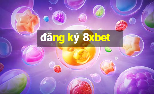 đăng ký 8xbet