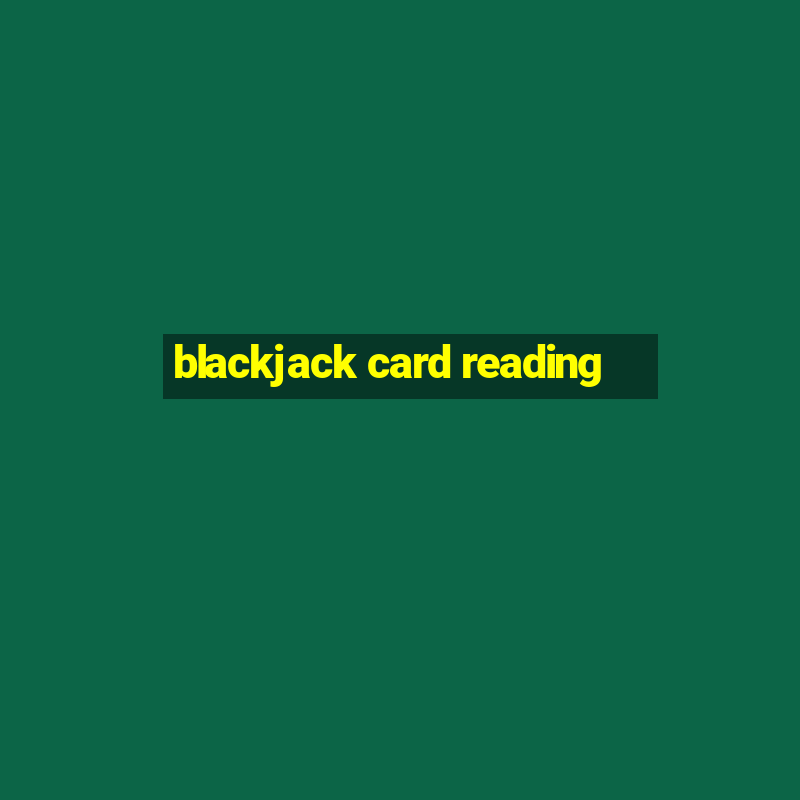 blackjack card reading