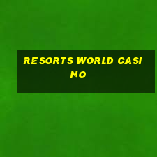 resorts world casino