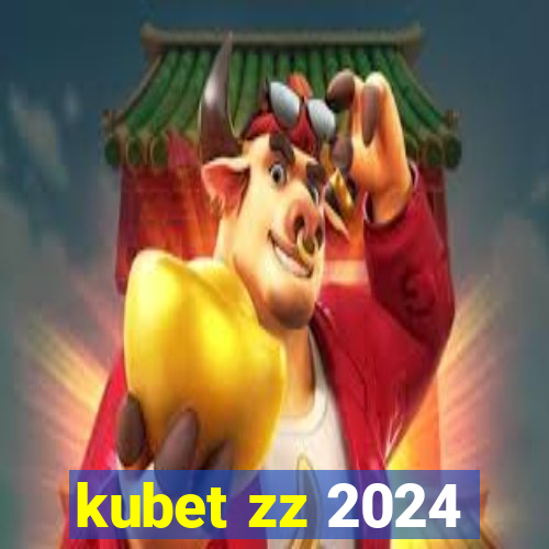 kubet zz 2024