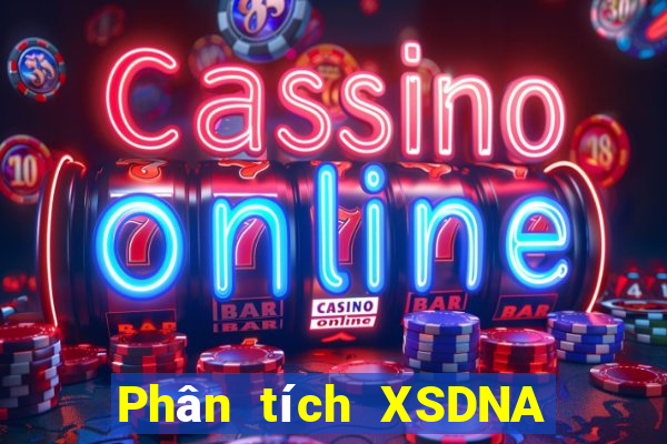 Phân tích XSDNA ngày 11