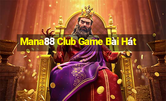 Mana88 Club Game Bài Hát