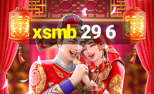 xsmb 29 6