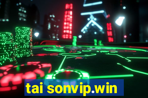 tai sonvip.win