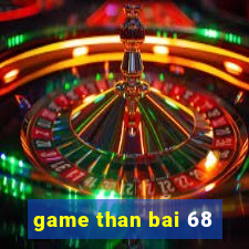 game than bai 68