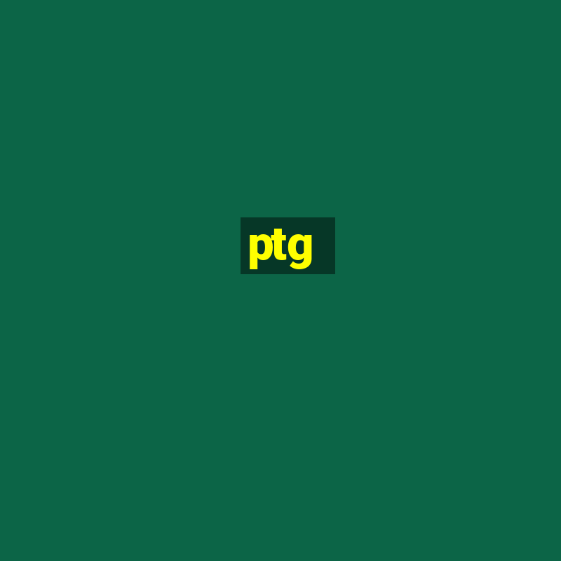 ptg