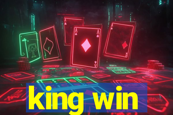 king win