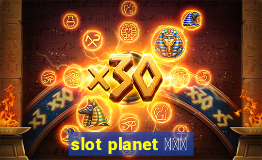 slot planet 카지노