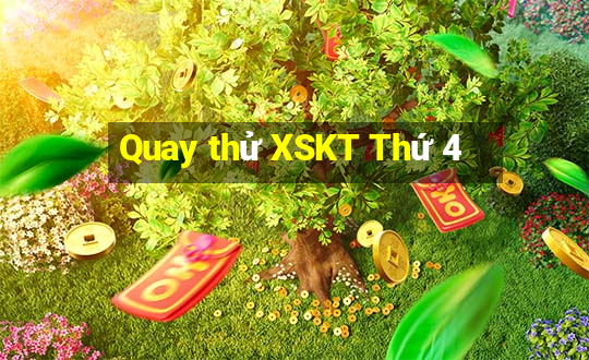 Quay thử XSKT Thứ 4