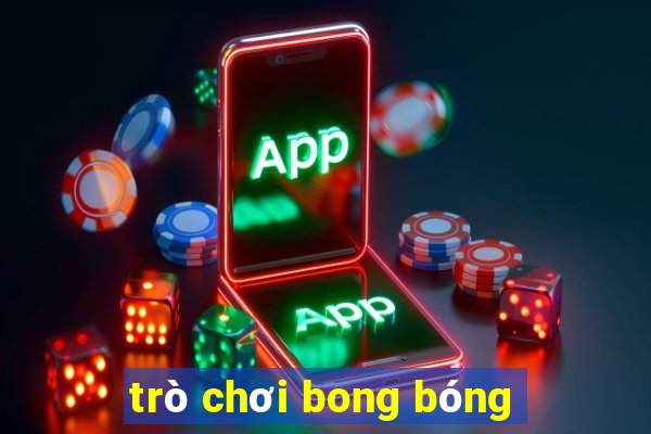 trò chơi bong bóng