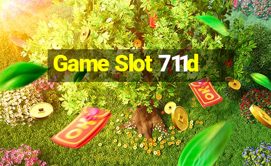 Game Slot 711d