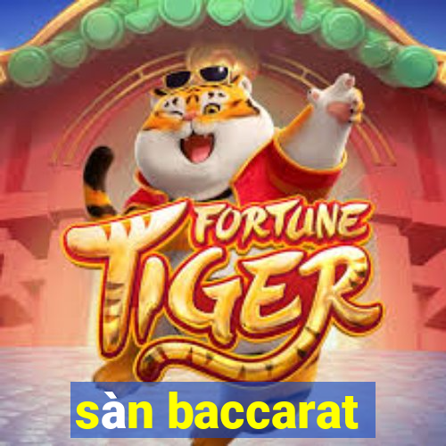 sàn baccarat