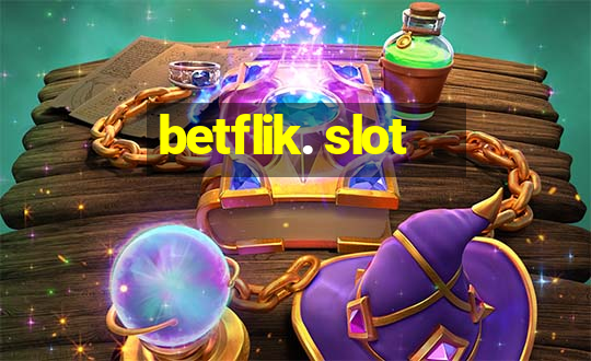 betflik. slot