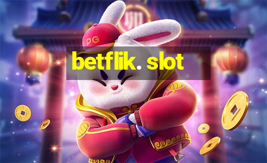 betflik. slot