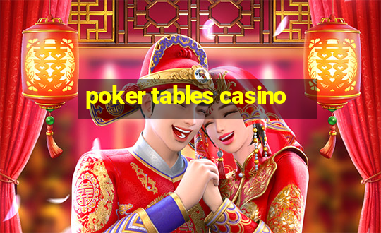 poker tables casino